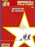 Spirou & Fantasio, Band 40: Abenteuer in Moskau: (Neuedition) - Janry, Tome