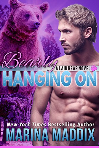 Bearly Hanging On (A Werebear Shifter BBW Romance) (Laid Bear)