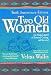 Two Old Women: An Alaska Legend of Betrayal, Courage and Survival