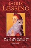 Particularly cats and Rufus the survivor