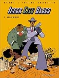 Inner City Blues, tome 1 : Arnold et Willie