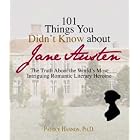 101 Things You Didn't Know About Jane Austen: The Truth About the... by  Patrice Hannon