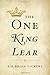 The One <i>King Lear</i>