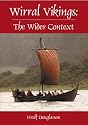 Wirral Vikings: The Wider Context (Countyvise)