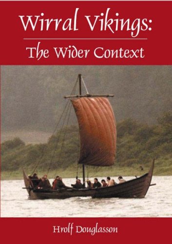 Wirral Vikings: The Wider Context (Countyvise)