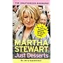 Just Desserts - Martha Stewart: The Unauthorized Biography
