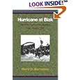Hurricane at Biak: MacArthur Against the Japanese, May - August 1944 by  Marc D. Bernstein