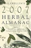 Llewellyns 2007 Herbal Almanac (Llewellyns Herbal Almanac)