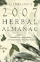Llewellyn's 2007 Herbal Almanac (Annuals - Herbal Almanac)