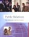 Books : Public Relations: The Practice and the Profession (NAI, text alone)