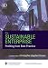 Image of The Sustainable Enterprise: Profiting from Best Practice