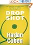 Drop Shot: A Myron Bolitar Novel