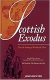 Scottish Exodus: Travels Among a Worldwide Clan James Hunter