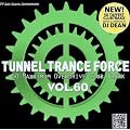 Tunnel Trance Force Vol.60
