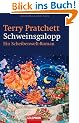 Schweinsgalopp: Ein Scheibenwelt-Roman