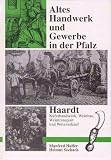 Review Bachstelz-Verlag / Haardt: Rebleute, Wingertknechte, Winzertagner, Weinrufer, Weinsticher, Weinlader, Weinschroter, Eichmeister, Kufer, Ungelder, und Winzler in der Pfalz ... (Altes Handwerk und Gewerbe in der Pfalz)