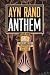Anthem: The Classic Novel of Individualism (Kindle Edition)