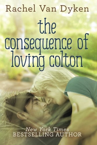 The Consequence of Loving Colton