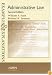 Administrative Law: Examples and Explanations (The Examples & Explanations Series)