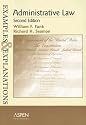 Administrative Law: Examples and Explanations (The Examples & Explanations Series)