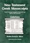 Galatians: Variant Readings Arranged in Horizontal Lines Againes Codex Vaticanus (New Testament Greek Manuscripts)