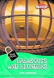 Breakouts and blunders