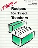 Review Longman Addison Wesley ELT  / More Recipes for Tired Teachers - Well Seasoned Activities for the ESOL Classroom (ELT Photocopiable)