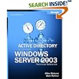 Active Directory for Microsoft Windows Server 2003 Technical... by  Stan Reimer and Mike Mulcare