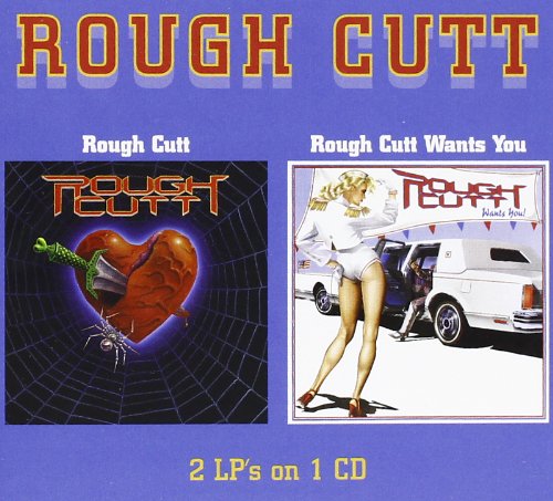 Rough Cutt / Rough Cutt Wants You