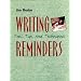 Writing Reminders: Tools, Tips, and Techniques