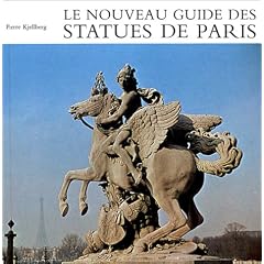 Le Nouveau Guide des statues de Paris