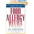 Food Allergy Relief by James Braly and Jim Thompson