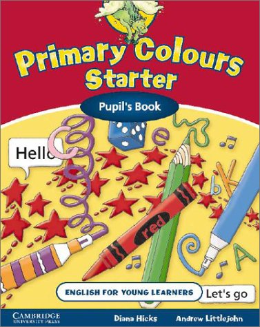 Primary Colours Pupil's Book Starter (Primary Colours)