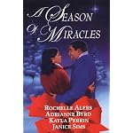 A Season of Miracles: Shepherd's Moon\Wishing On A Star\Blind Faith\Christmas Serenade (Arabesque) book cover