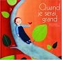 Quand je serai grand...