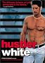 Hustler White Hustler White