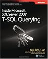 Inside Microsoft SQL Server 2008: T-SQL Querying