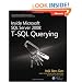 Inside Microsoft SQL Server 2008: T-SQL Querying