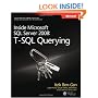 Inside Microsoft SQL Server 2008: T-SQL Querying