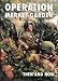 Operation Market-garden Then and Now: v. 2 (Then & Now)
