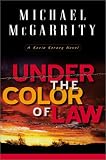 Under the Color of Law: A Kevin Kearney Novel (Kevin Kerney Novels (Hardcover))
