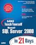 Sams Teach Yourself Microsoft SQL Server 2000 in 21 Days