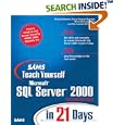 Sams Teach Yourself Microsoft SQL Server 2000 in 21 Days (2nd... by Richard Waymire and Rick Sawtell