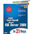 Click here to buy Sams Teach Yourself Microsoft SQL Server 2000 in 21 Days (2nd... by  Richard Waymire and Rick Sawtell.