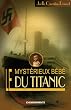 Le myst�rieux b�b� du Titanic