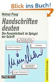 Handschriften deuten, Die Pers�nlichkeit im Spiegel der Schrift