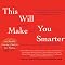 This Will Make You Smarter: New Scientific Concepts to Improve Your Thinking