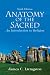 Anatomy of the Sacred: An Introduction to Religion (6th Edition) by James C. Livingston ISBN 013600380X