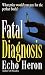 Fatal Diagnosis