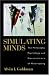 Book Simulating Minds: The Philosophy, Psychology, and Neuroscience of Mindreading (Philosophy of Mind)